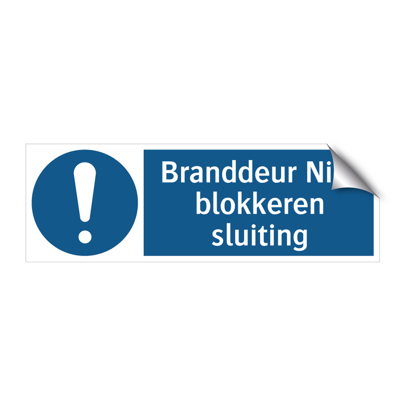 Branddeur Niet blokkeren sluiting & Branddeur Niet blokkeren sluiting