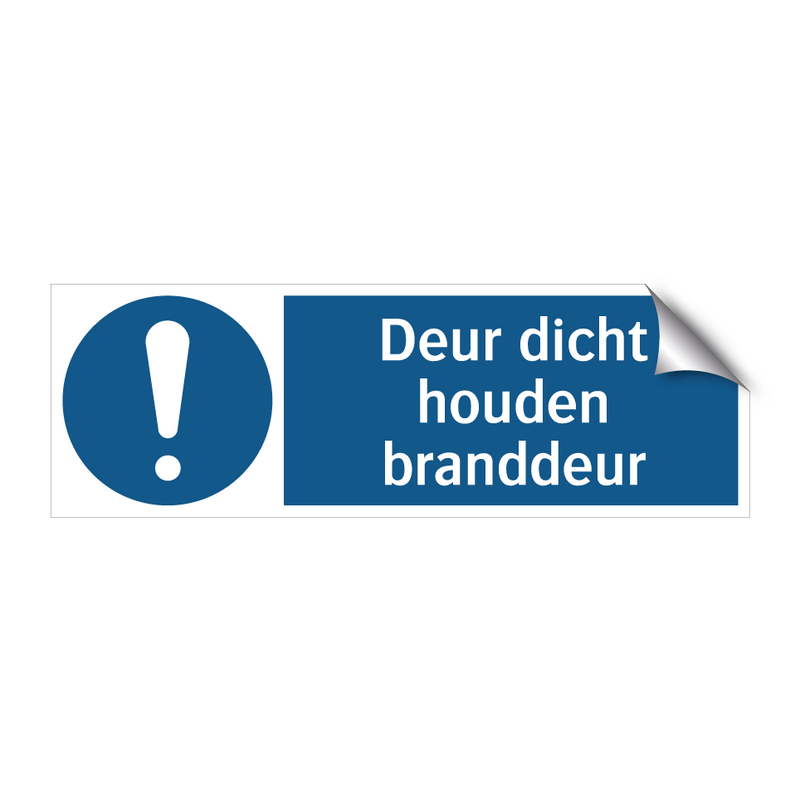 Deur dicht houden branddeur & Deur dicht houden branddeur & Deur dicht houden branddeur