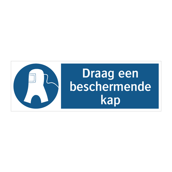 Draag een beschermende kap & Draag een beschermende kap & Draag een beschermende kap