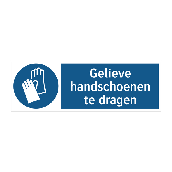 Gelieve handschoenen te dragen & Gelieve handschoenen te dragen & Gelieve handschoenen te dragen