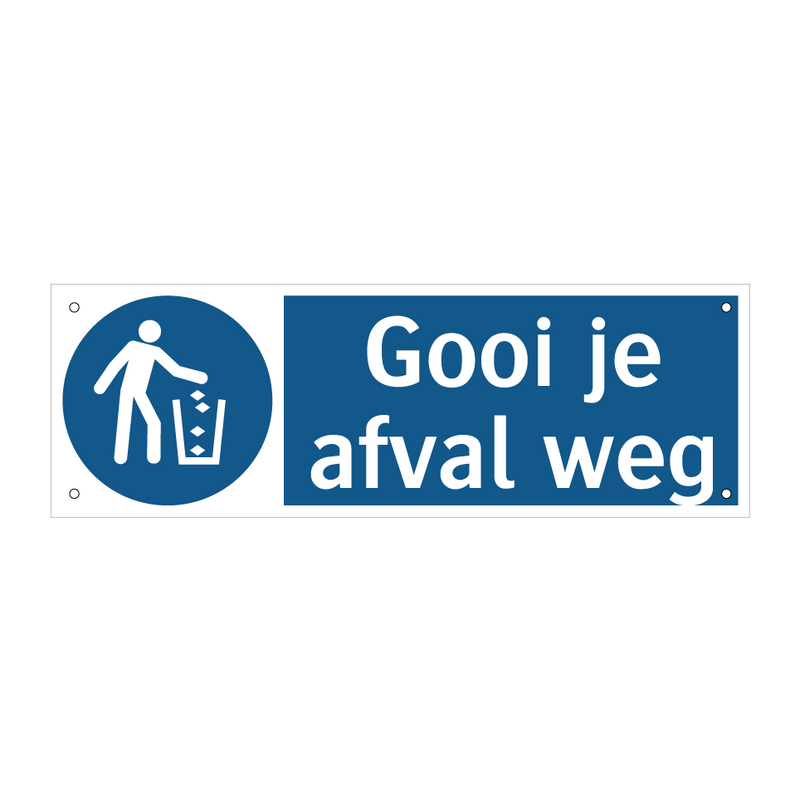 Gooi je afval weg & Gooi je afval weg & Gooi je afval weg & Gooi je afval weg & Gooi je afval weg