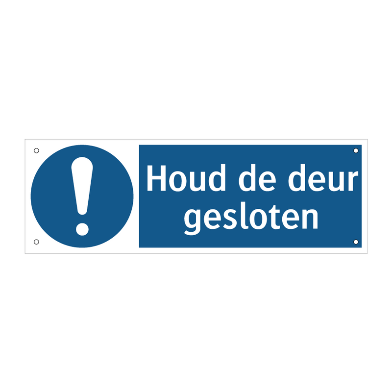 Houd de deur gesloten & Houd de deur gesloten & Houd de deur gesloten & Houd de deur gesloten