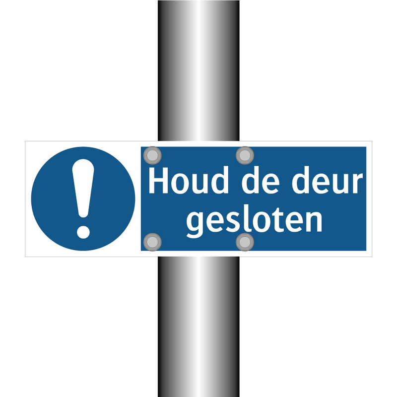 Houd de deur gesloten & Houd de deur gesloten & Houd de deur gesloten