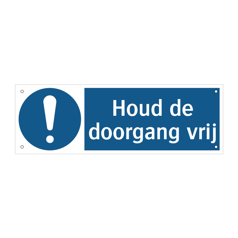 Houd de doorgang vrij & Houd de doorgang vrij & Houd de doorgang vrij & Houd de doorgang vrij