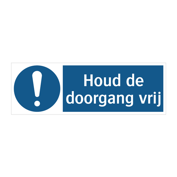 Houd de doorgang vrij & Houd de doorgang vrij & Houd de doorgang vrij & Houd de doorgang vrij