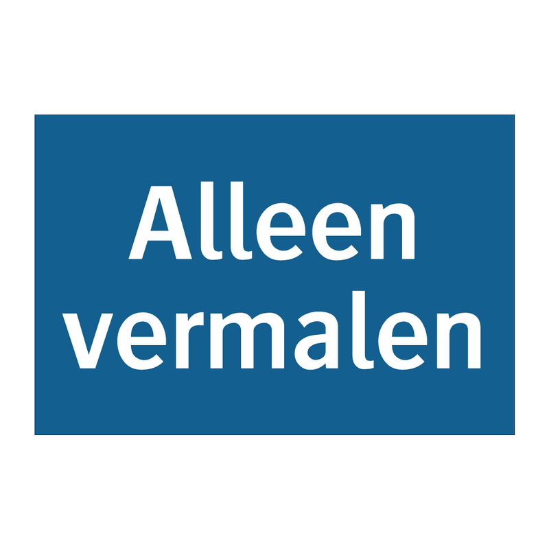 Alleen vermalen & Alleen vermalen & Alleen vermalen & Alleen vermalen & Alleen vermalen