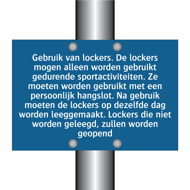 Gebruik van lockers. De lockers mogen alleen worden gebruikt gedurende sportactiviteiten. Ze moeten worden gebruikt met een persoonlijk hangslot. Na gebruik moeten de lockers op dezelfde dag worden leeggemaakt. Lockers die niet worden geleegd, zullen word