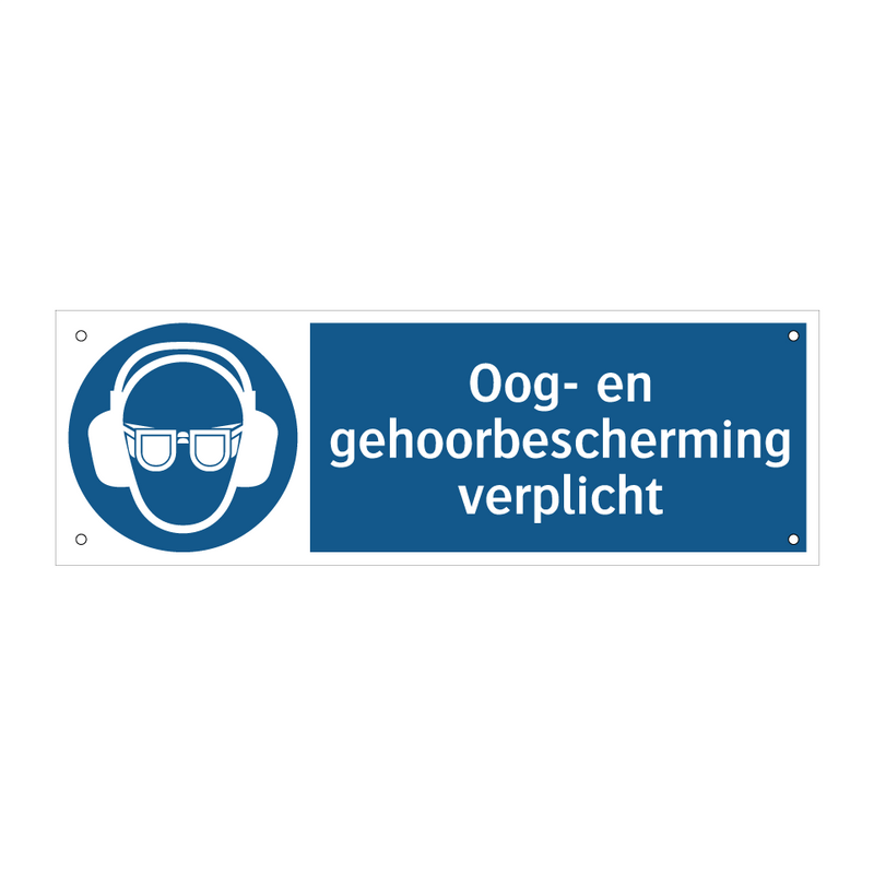 Oog- en gehoorbescherming verplicht & Oog- en gehoorbescherming verplicht