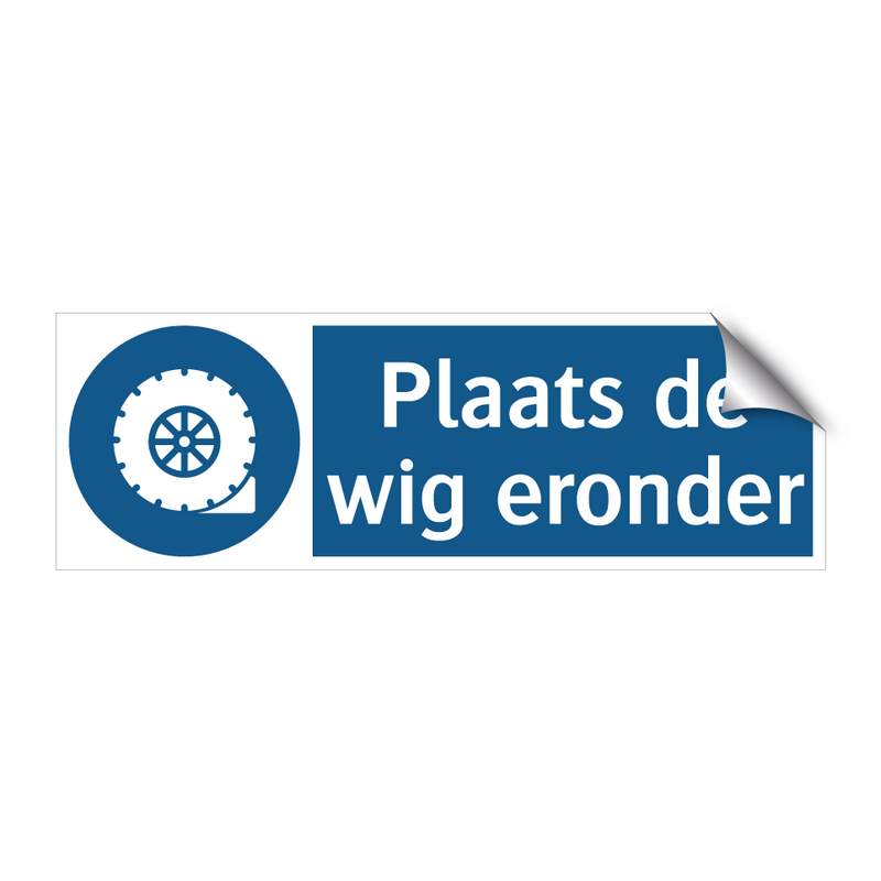 Plaats de wig eronder & Plaats de wig eronder & Plaats de wig eronder & Plaats de wig eronder