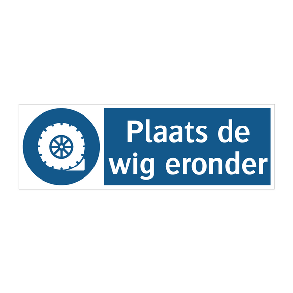 Plaats de wig eronder & Plaats de wig eronder & Plaats de wig eronder & Plaats de wig eronder