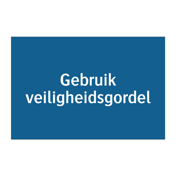 Gebruik veiligheidsgordel & Gebruik veiligheidsgordel & Gebruik veiligheidsgordel