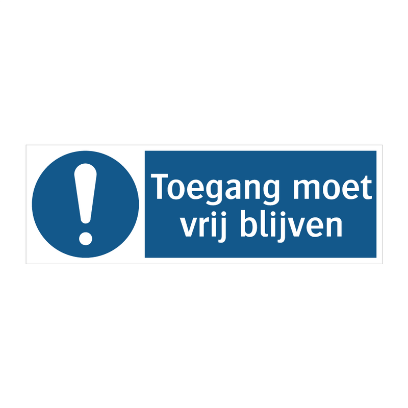 Toegang moet vrij blijven & Toegang moet vrij blijven & Toegang moet vrij blijven