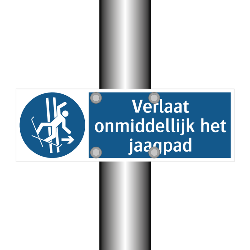 Verlaat onmiddellijk het jaagpad & Verlaat onmiddellijk het jaagpad