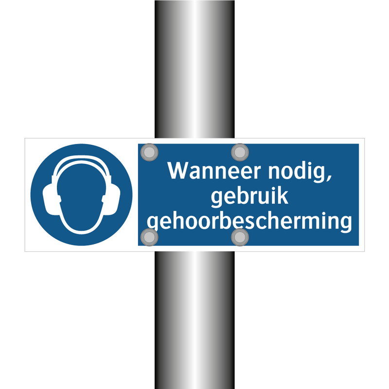 Wanneer nodig, gebruik gehoorbescherming & Wanneer nodig, gebruik gehoorbescherming