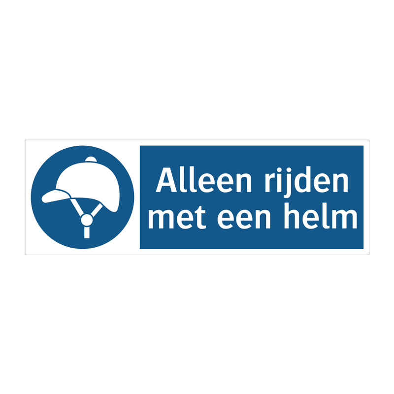 Alleen rijden met een helm & Alleen rijden met een helm & Alleen rijden met een helm