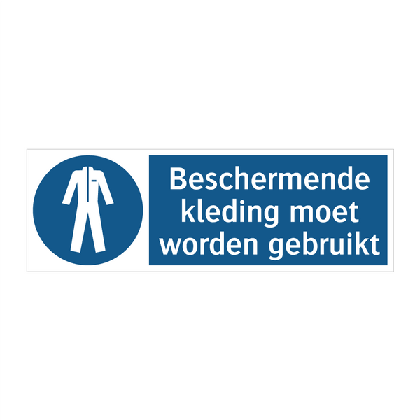 Beschermende kleding moet worden gebruikt & Beschermende kleding moet worden gebruikt