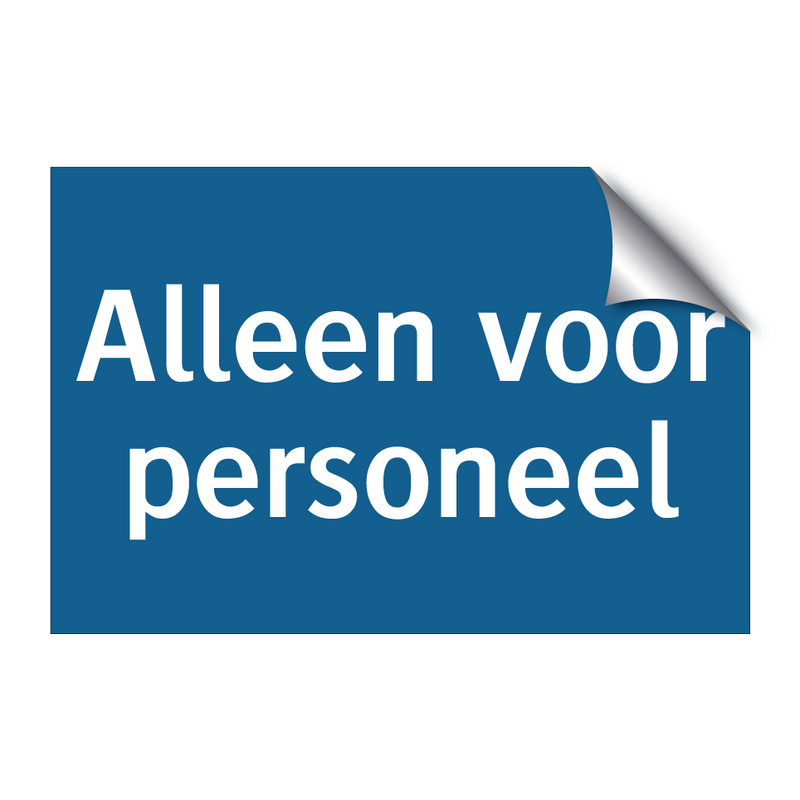 Alleen voor personeel & Alleen voor personeel & Alleen voor personeel & Alleen voor personeel