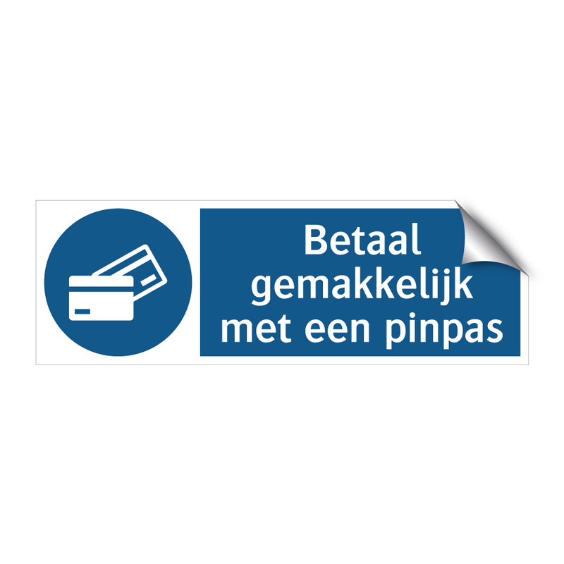 Betaal gemakkelijk met een pinpas & Betaal gemakkelijk met een pinpas