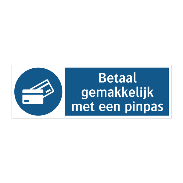 Betaal gemakkelijk met een pinpas & Betaal gemakkelijk met een pinpas