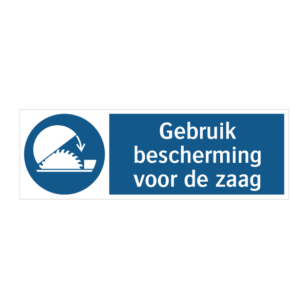 Gebruik bescherming voor de zaag & Gebruik bescherming voor de zaag