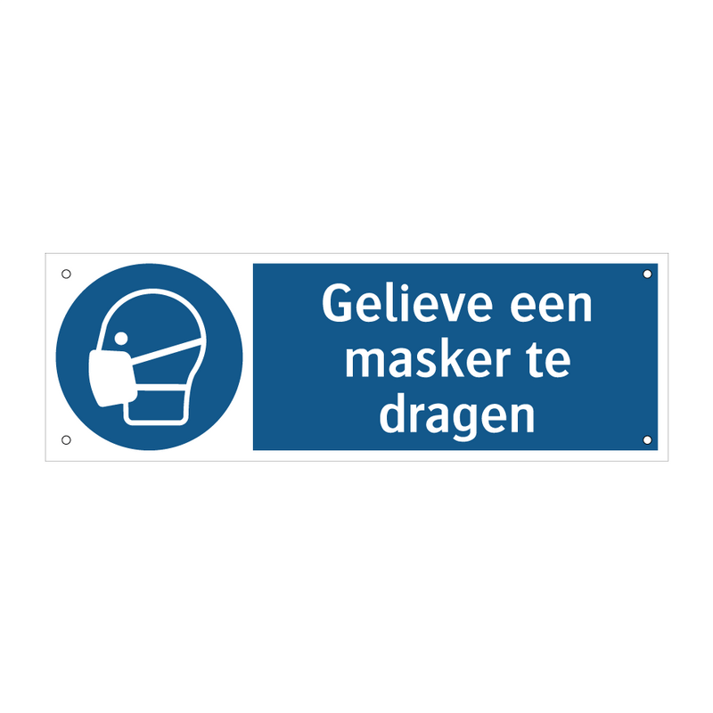 Gelieve een masker te dragen & Gelieve een masker te dragen & Gelieve een masker te dragen