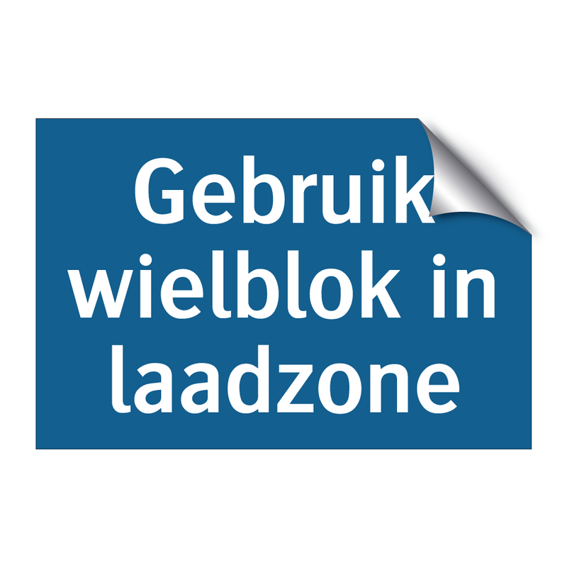 Gebruik wielblok in laadzone & Gebruik wielblok in laadzone & Gebruik wielblok in laadzone