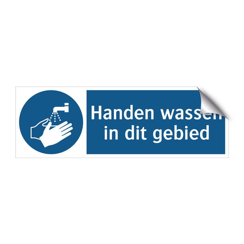 Handen wassen in dit gebied & Handen wassen in dit gebied & Handen wassen in dit gebied