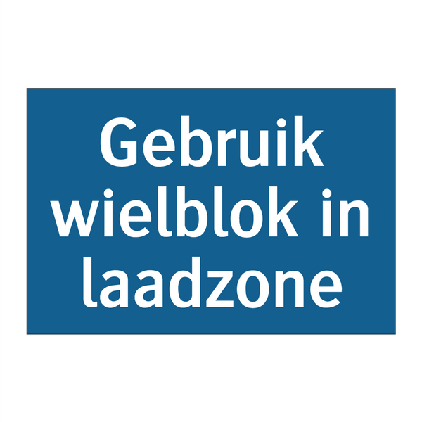 Gebruik wielblok in laadzone & Gebruik wielblok in laadzone & Gebruik wielblok in laadzone