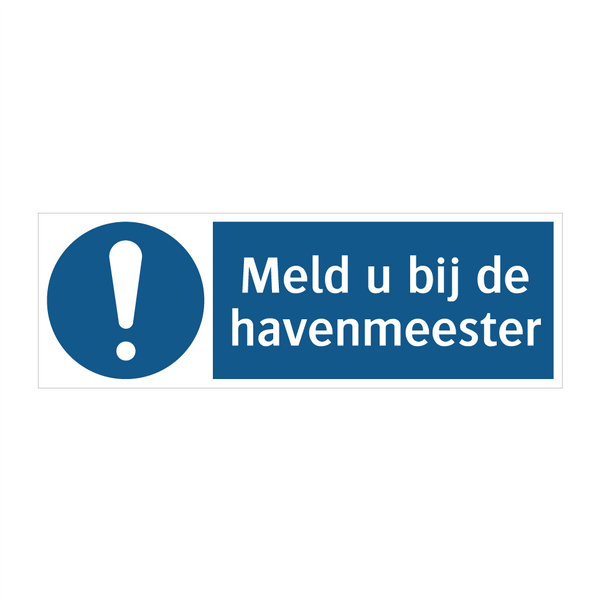 Meld u bij de havenmeester & Meld u bij de havenmeester & Meld u bij de havenmeester