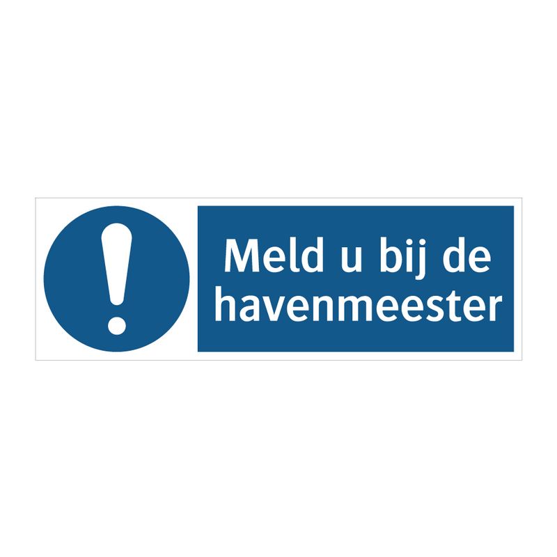 Meld u bij de havenmeester & Meld u bij de havenmeester & Meld u bij de havenmeester