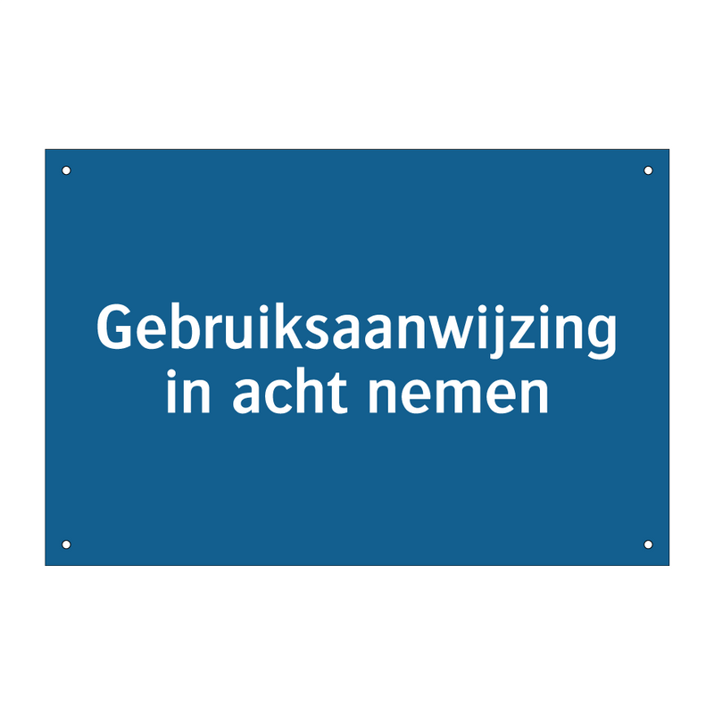 Gebruiksaanwijzing in acht nemen & Gebruiksaanwijzing in acht nemen