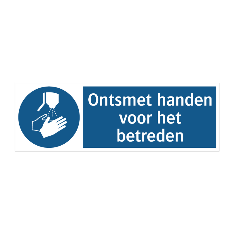 Ontsmet handen voor het betreden & Ontsmet handen voor het betreden