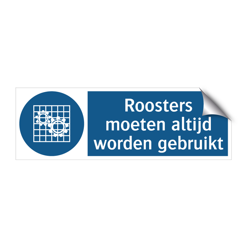 Roosters moeten altijd worden gebruikt & Roosters moeten altijd worden gebruikt