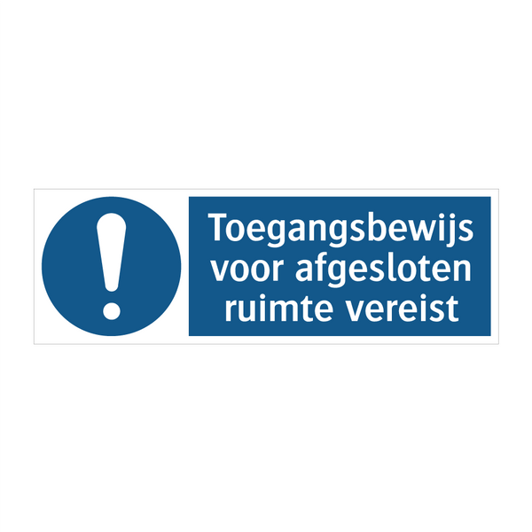 Toegangsbewijs voor afgesloten ruimte vereist & Toegangsbewijs voor afgesloten ruimte vereist