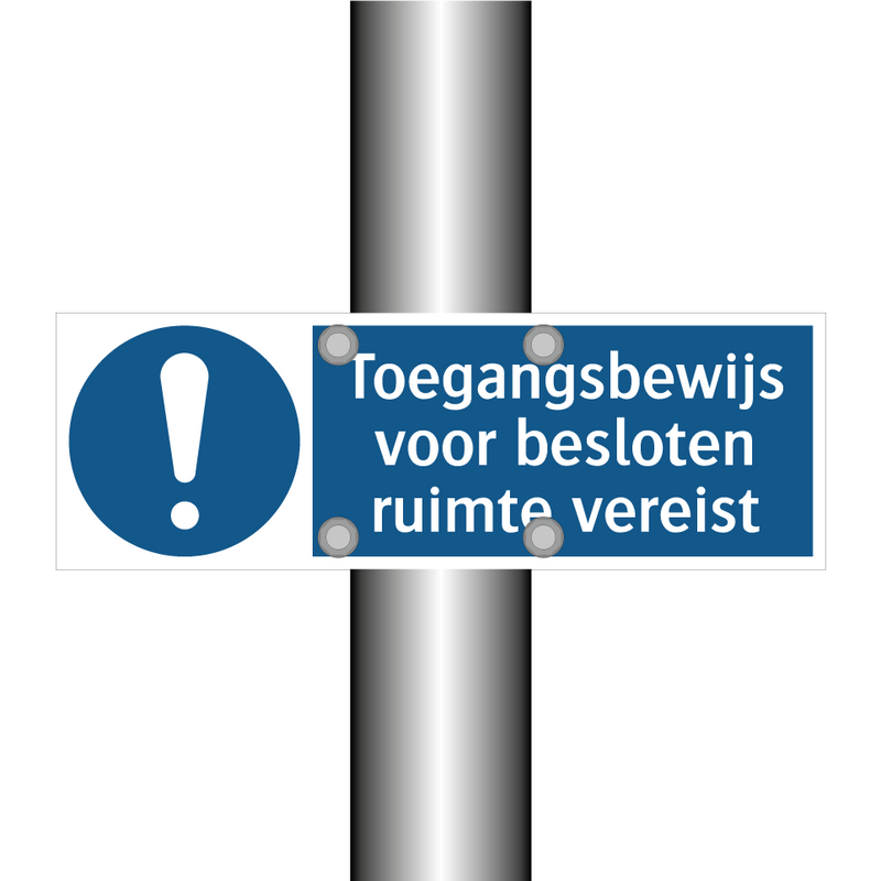 Toegangsbewijs voor besloten ruimte vereist & Toegangsbewijs voor besloten ruimte vereist