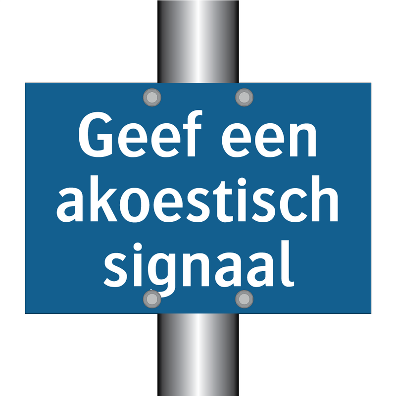 Geef een akoestisch signaal & Geef een akoestisch signaal & Geef een akoestisch signaal