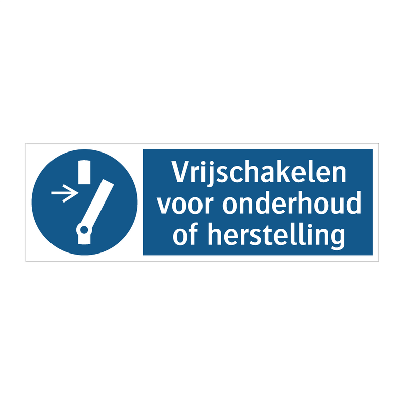 Vrijschakelen voor onderhoud of herstelling & Vrijschakelen voor onderhoud of herstelling