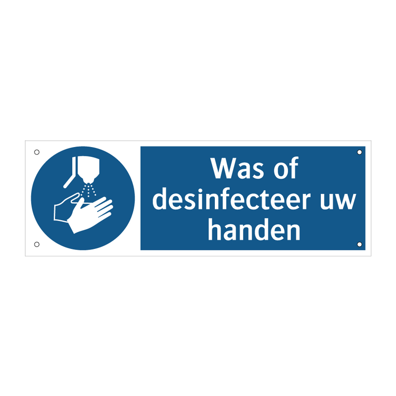 Was of desinfecteer uw handen & Was of desinfecteer uw handen & Was of desinfecteer uw handen