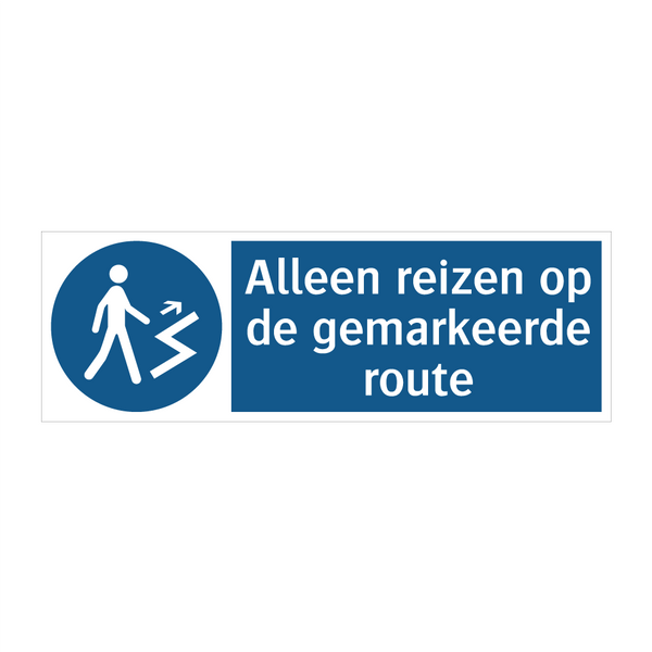 Alleen reizen op de gemarkeerde route & Alleen reizen op de gemarkeerde route