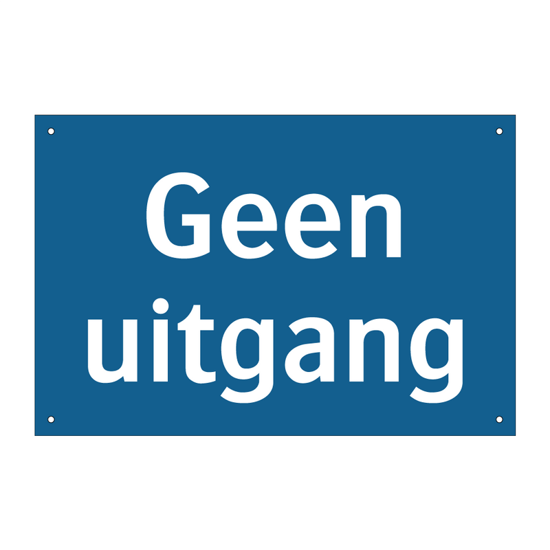 Geen uitgang & Geen uitgang & Geen uitgang & Geen uitgang & Geen uitgang & Geen uitgang