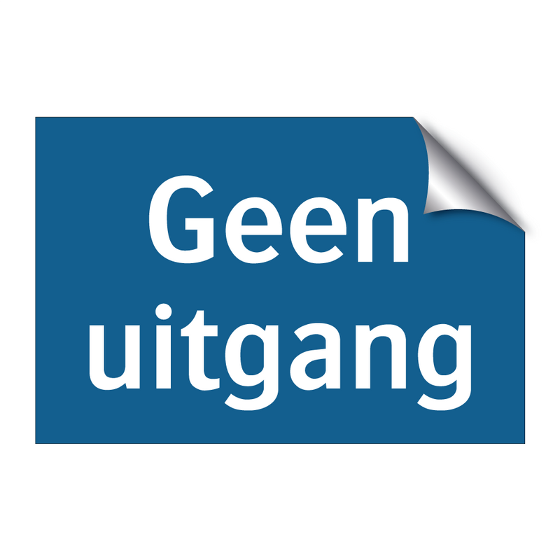 Geen uitgang & Geen uitgang & Geen uitgang & Geen uitgang