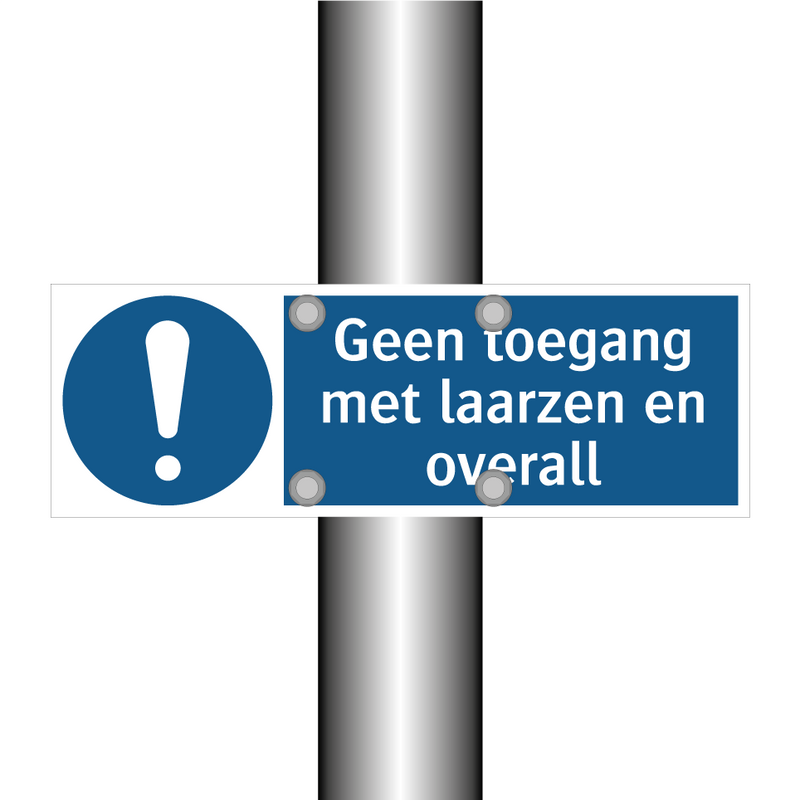 Geen toegang met laarzen en overall & Geen toegang met laarzen en overall