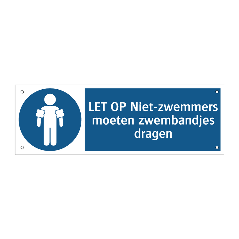 LET OP Niet-zwemmers moeten zwembandjes dragen & LET OP Niet-zwemmers moeten zwembandjes dragen