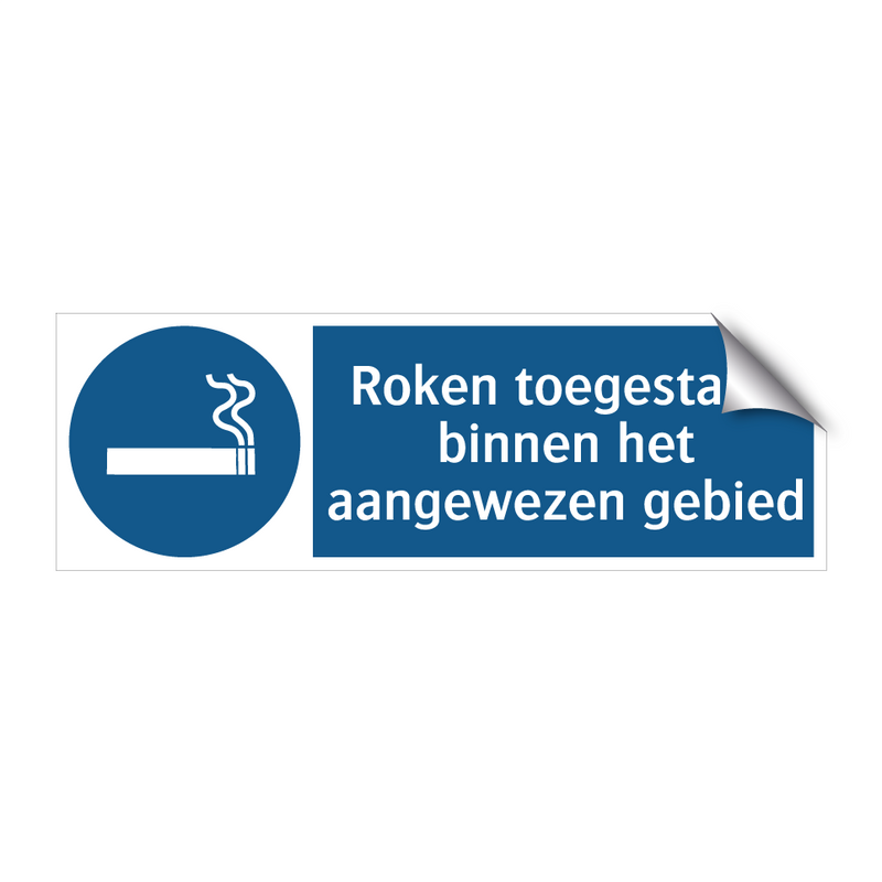 Roken toegestaan binnen het aangewezen gebied & Roken toegestaan binnen het aangewezen gebied