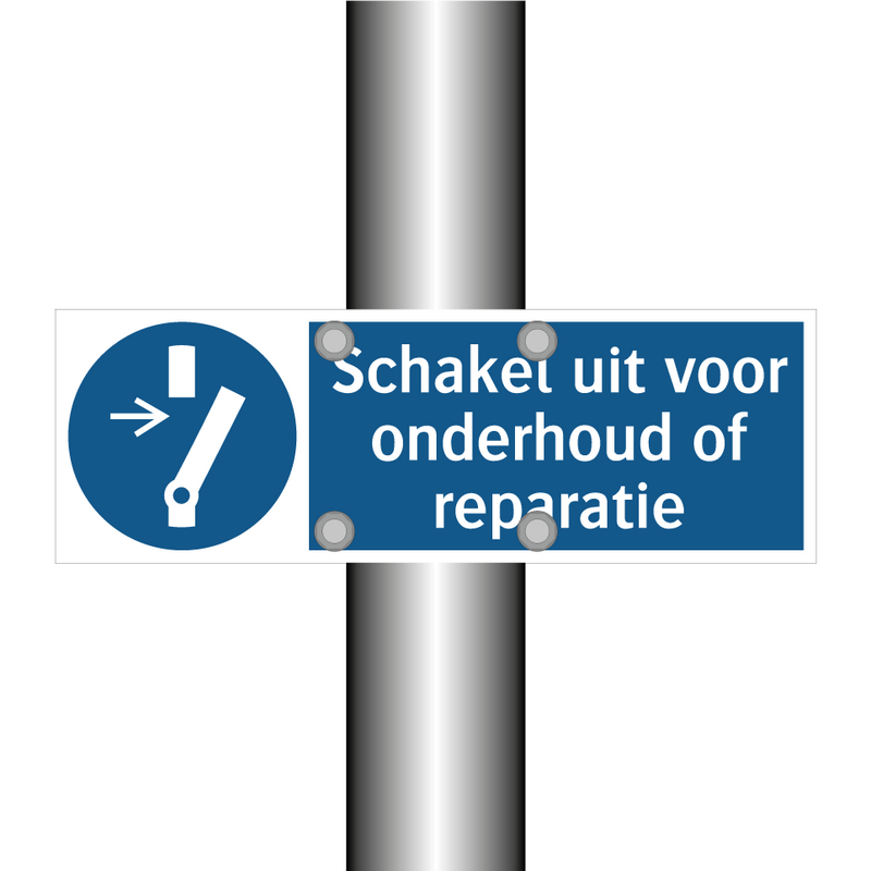 Schakel uit voor onderhoud of reparatie & Schakel uit voor onderhoud of reparatie