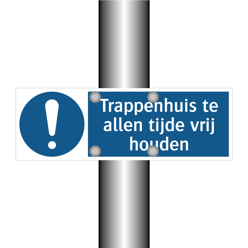 Trappenhuis te allen tijde vrij houden & Trappenhuis te allen tijde vrij houden