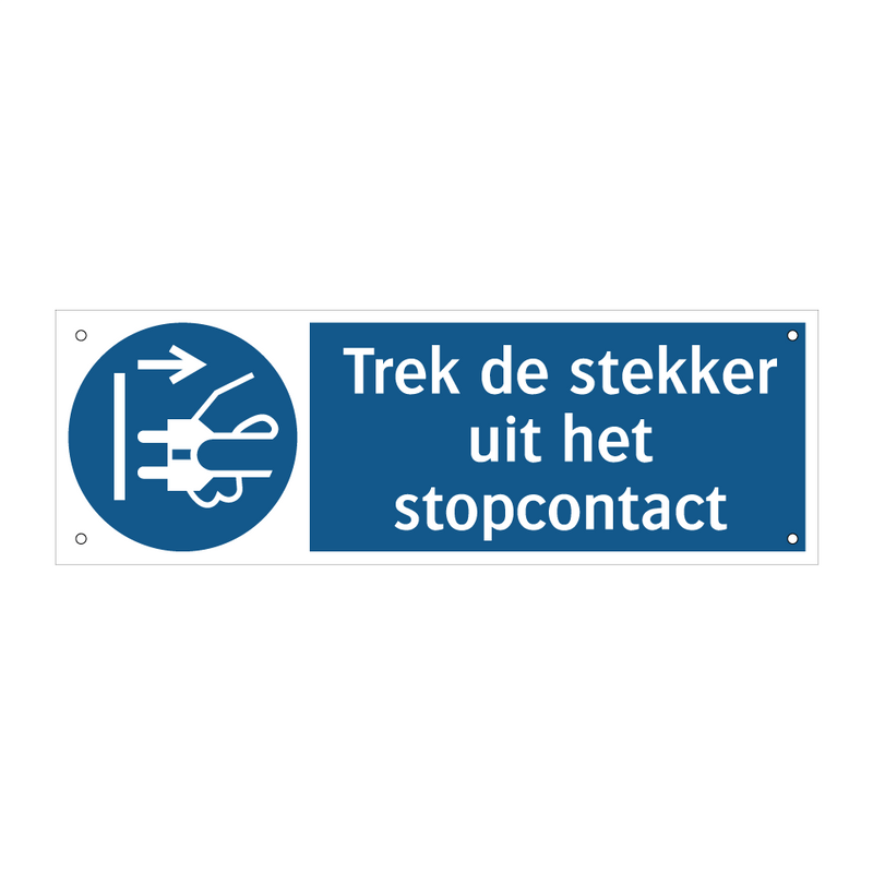 Trek de stekker uit het stopcontact & Trek de stekker uit het stopcontact