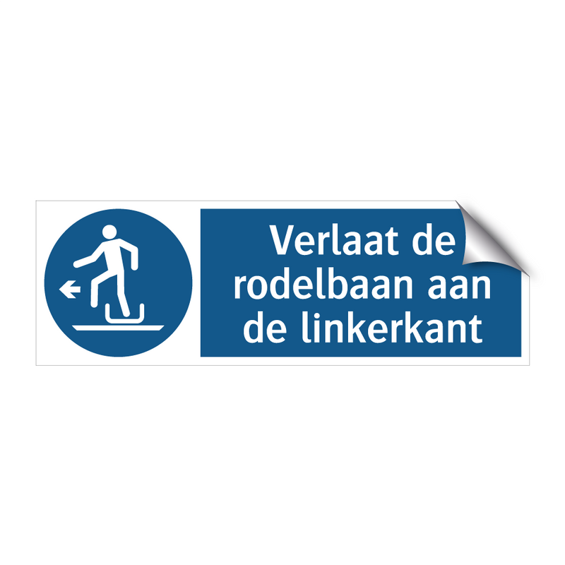 Verlaat de rodelbaan aan de linkerkant & Verlaat de rodelbaan aan de linkerkant