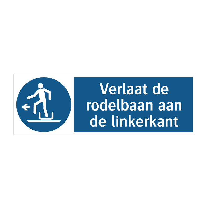 Verlaat de rodelbaan aan de linkerkant & Verlaat de rodelbaan aan de linkerkant