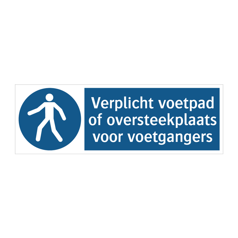 Verplicht voetpad of oversteekplaats voor voetgangers